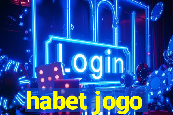 habet jogo